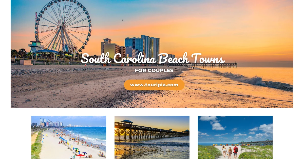 10-Best-South-Carolina-Beach-Towns-for-Couples.webp