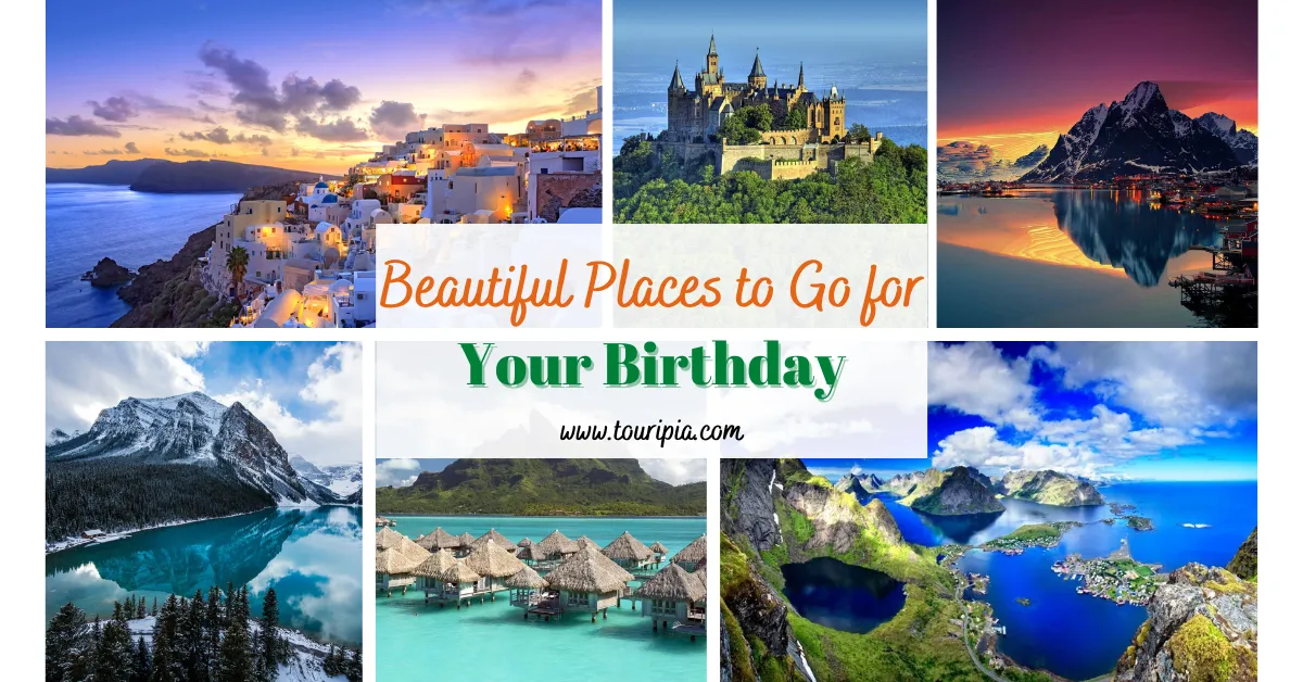12-Beautiful-Places-to-Go-for-Your-Birthday-For-All-Ages.webp