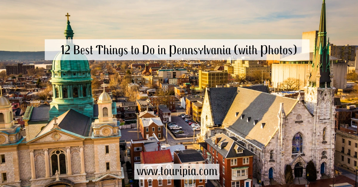 Best-Things-to-Do-in-Pennsylvania.webp