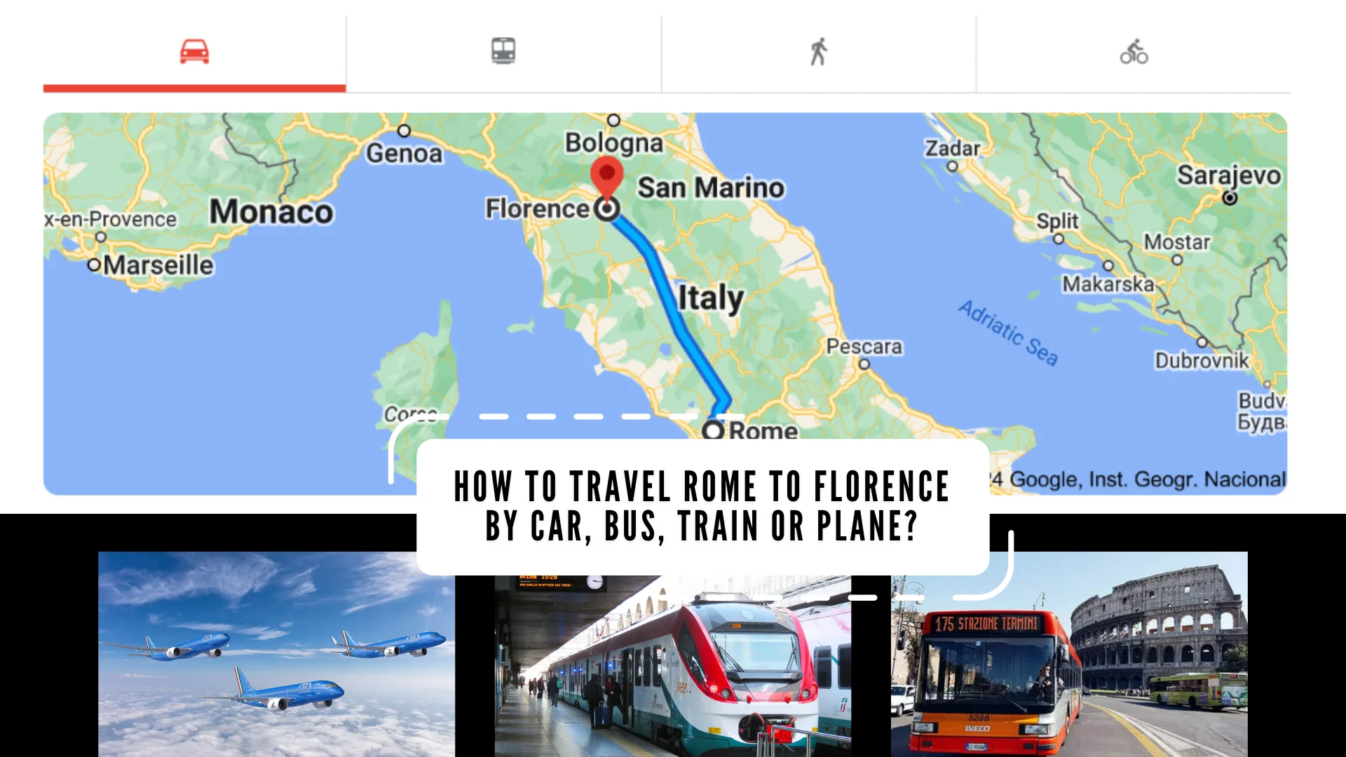 How to Travel Rome to Florence by Car, Bus, Train or Plane? A Complete Guide