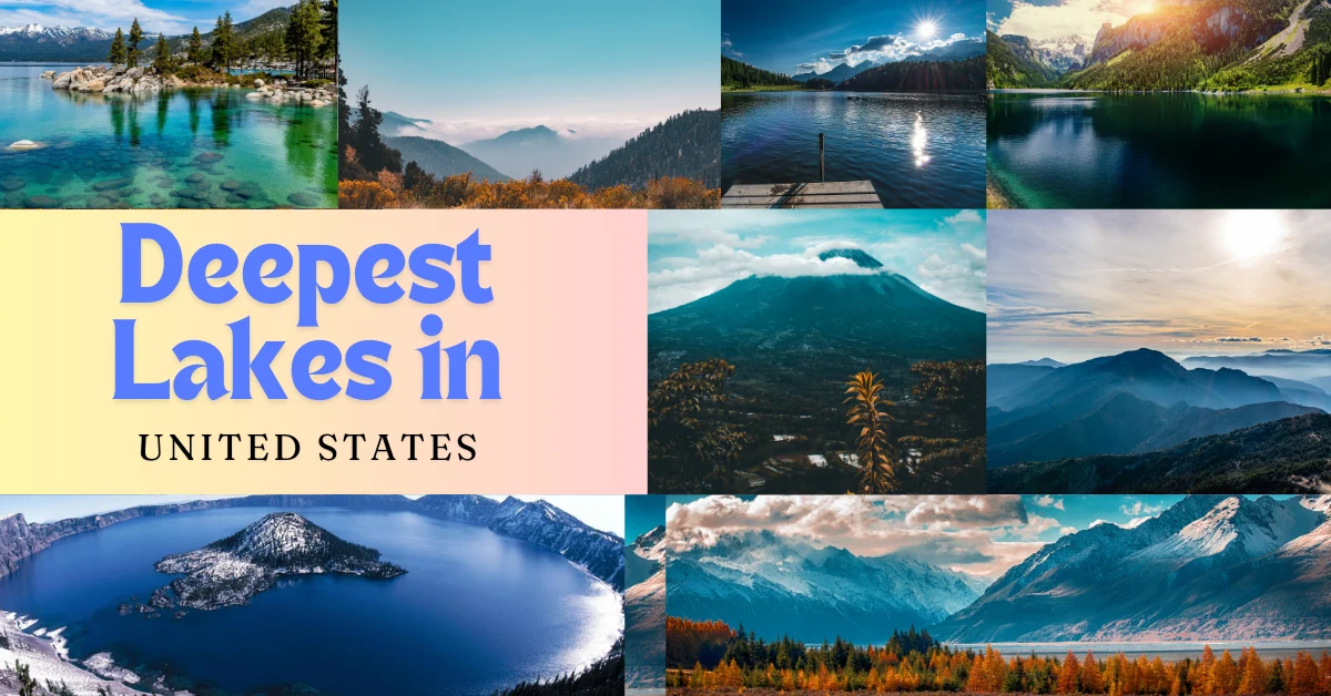 Dive Deep: Top 10 Deepest Lakes in United States