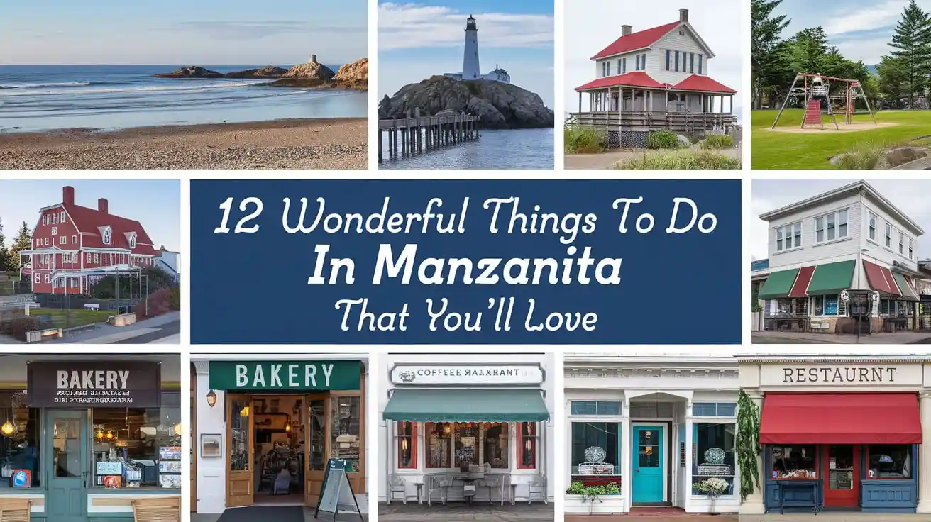 12 Wonderful Things to Do in Manzanita That You’ll Love