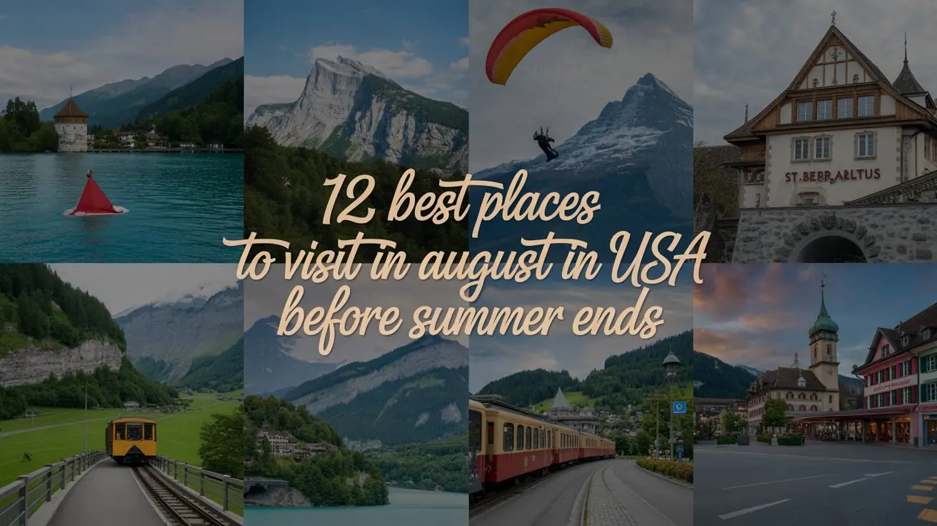 12 Best Places to Visit in August in USA Before Summer Ends