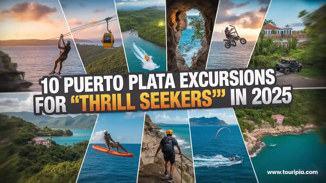 10 Puerto Plata Excursions for Thrill Seekers in 2025