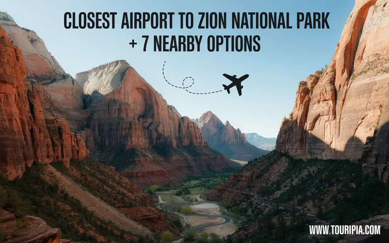 Closest Airport to Zion National Park + 7 Nearby Options
