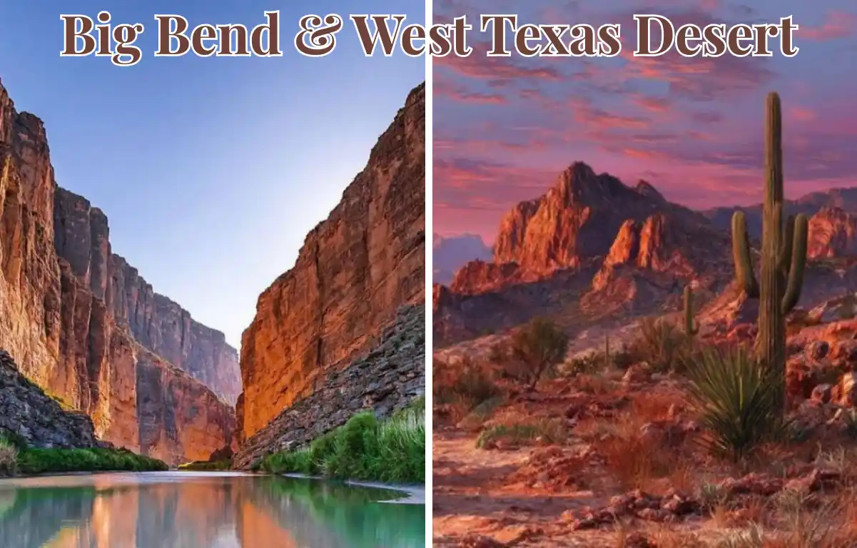 Big Bend and West Texas Desert
