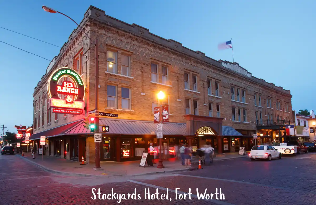 Stockyards Hotel Fort Worth