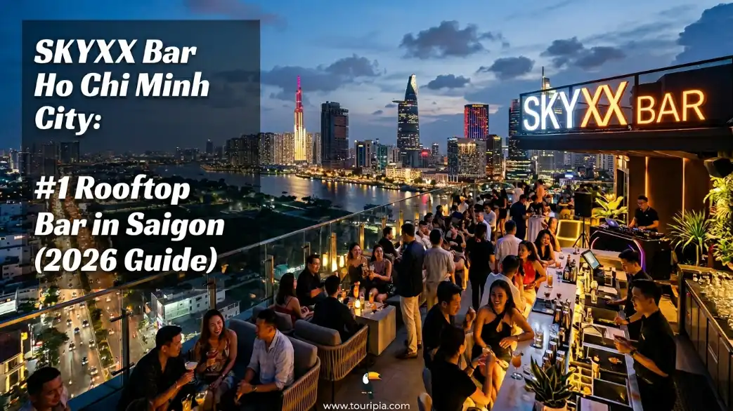 SKYXX Bar Ho Chi Minh City: #1 Rooftop Bar in Saigon (2026 Guide)
