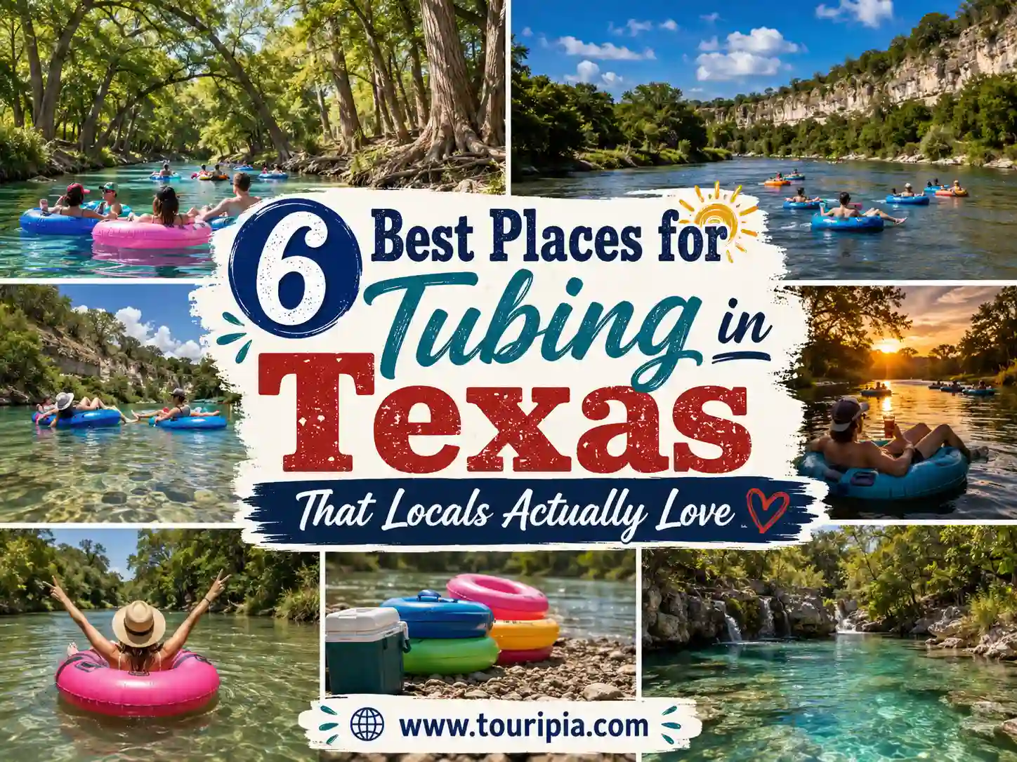 6 Best Places for Tubing in Texas That Locals Actually Love 